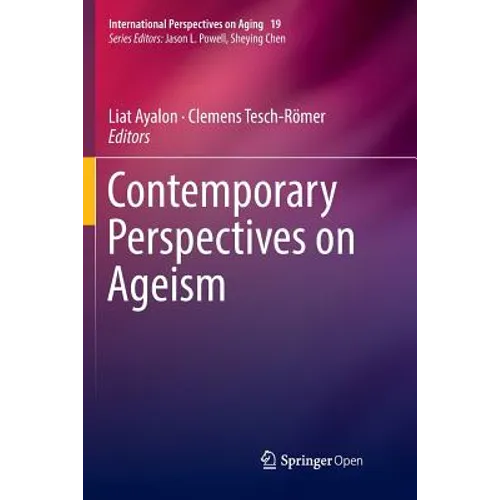 Contemporary Perspectives on Ageism