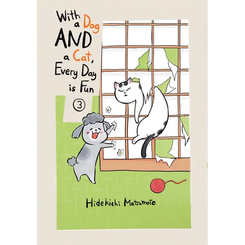 With a Dog and a Cat, Every Day Is Fun 3