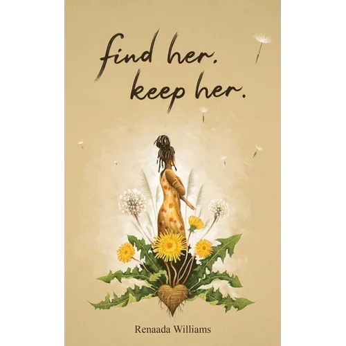 Find Her. Keep Her.