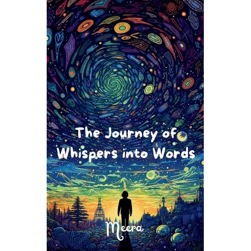 The Journey Of Whispers Into Words