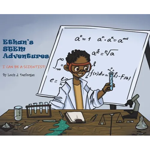 Ethan's STEM Adventures: I Can Be a Scientist!