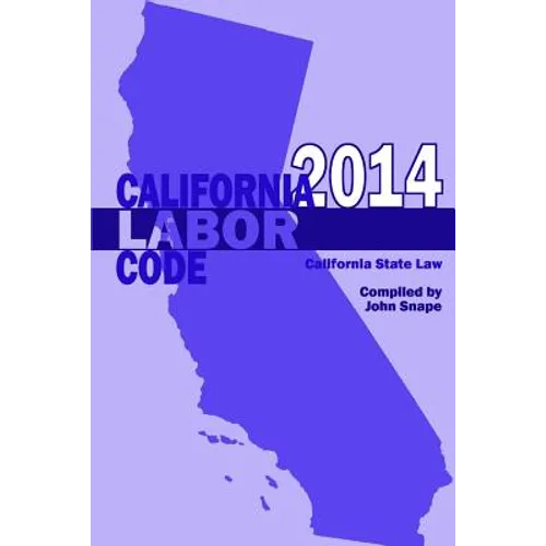 California Labor Code 2014