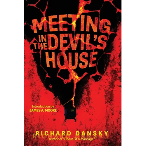 A Meeting In The Devil's House