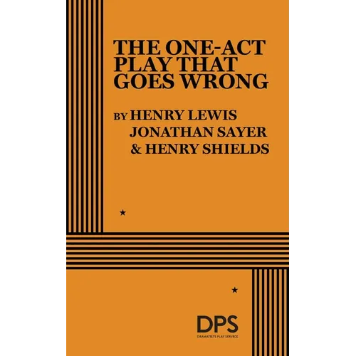The One-Act Play That Goes Wrong