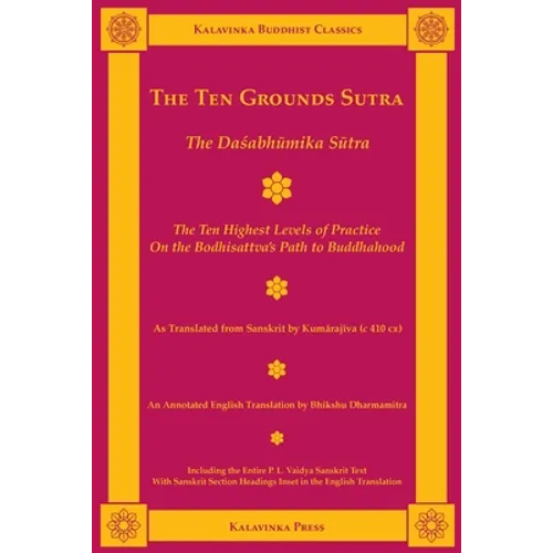 The Ten Grounds Sutra: The Dasabhumika Sutra