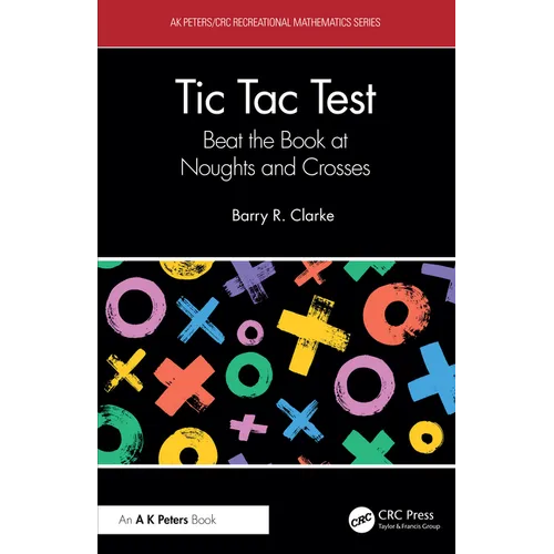 Tic Tac Test: Beat the Book at Noughts and Crosses
