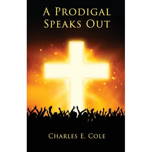 A Prodigal Speaks Out
