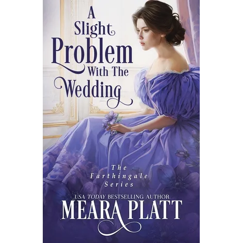 A Slight Problem with the Wedding