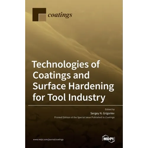 Technologies of Coatings and Surface Hardening for Tool Industry