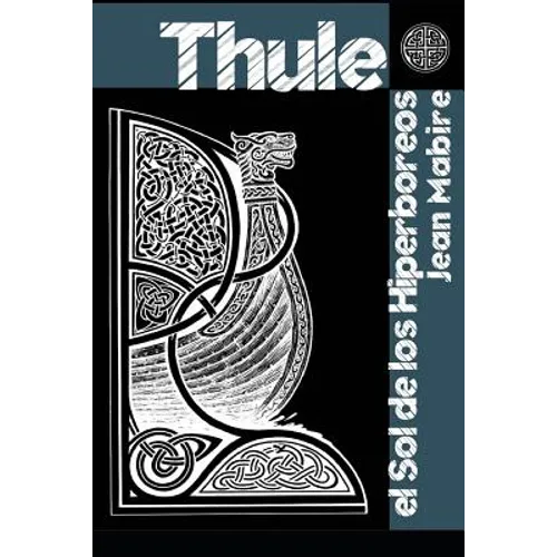 Thule: El Sol de Hiperbóreos