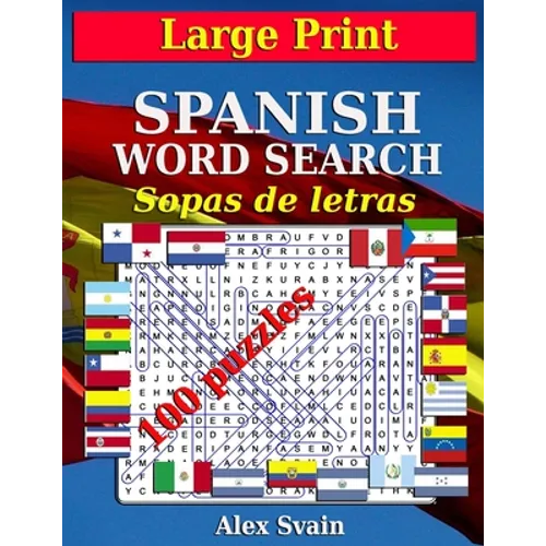 Spanish Word Search: Large Print Book for Adult Sopas de Letras en Español