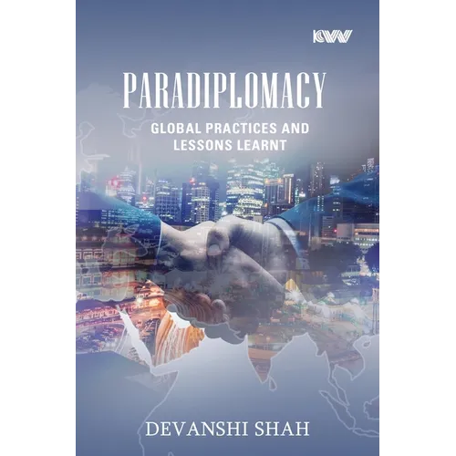 Paradiplomacy: Global Practices and Lessons Learnt