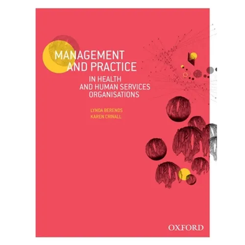 Management and Practice in Health and Human Service Organisations