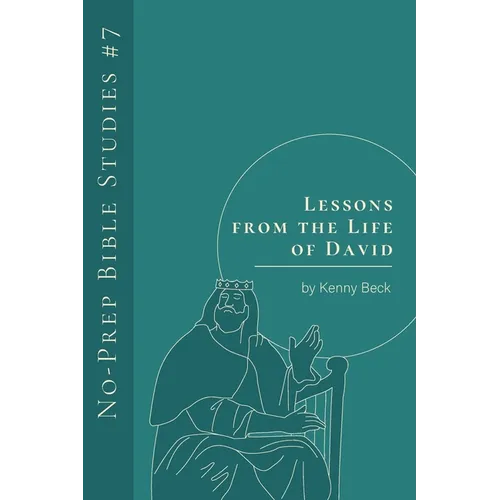 Lessons from the Life of David