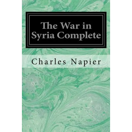 The War in Syria Complete