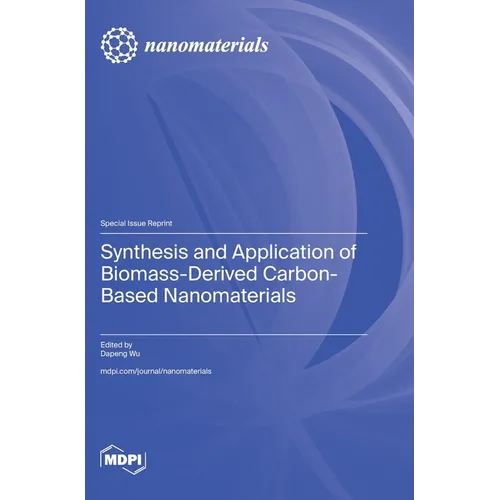 Synthesis and Application of Biomass-Derived Carbon-Based Nanomaterials