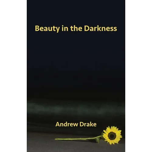 Beauty in the Darkness