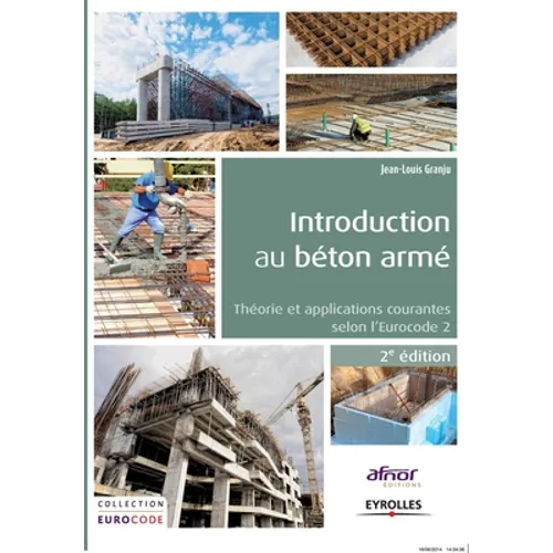 Introduction au béton armé: Théorie et applications courantes selon l'Eurocode 2