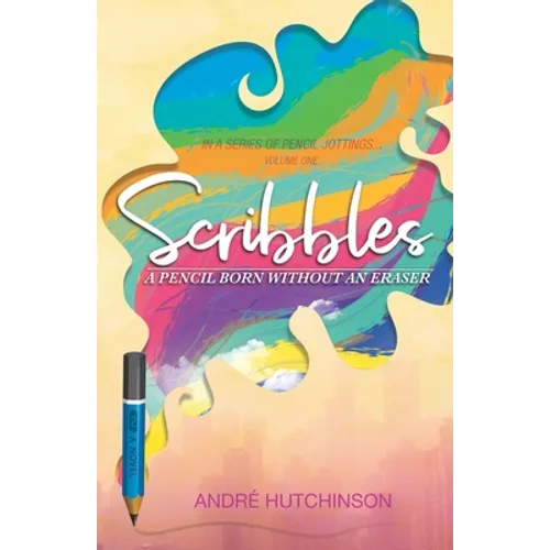 Scribbles: a pencil born without an eraser