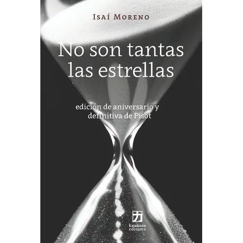 No son tantas las estrellas: Edición de aniversario y definitiva de Pisot