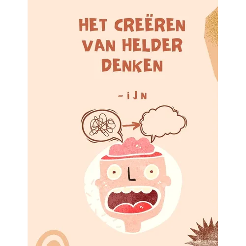 Het creëren van helder denken