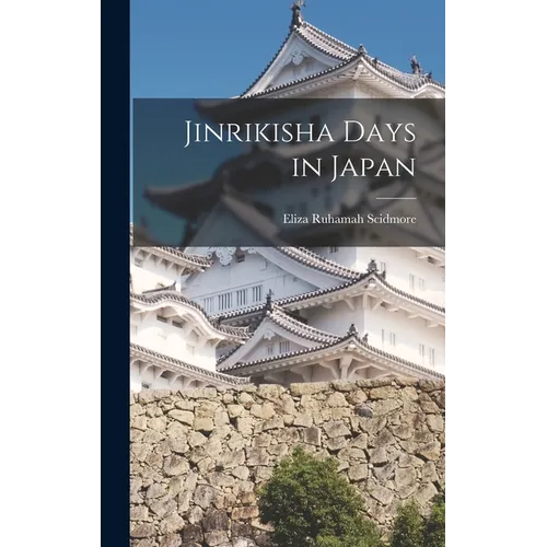Jinrikisha Days in Japan