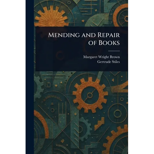 Mending and Repair of Books