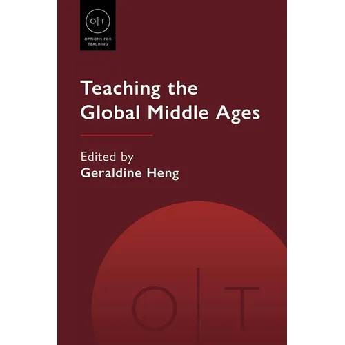 Teaching the Global Middle Ages