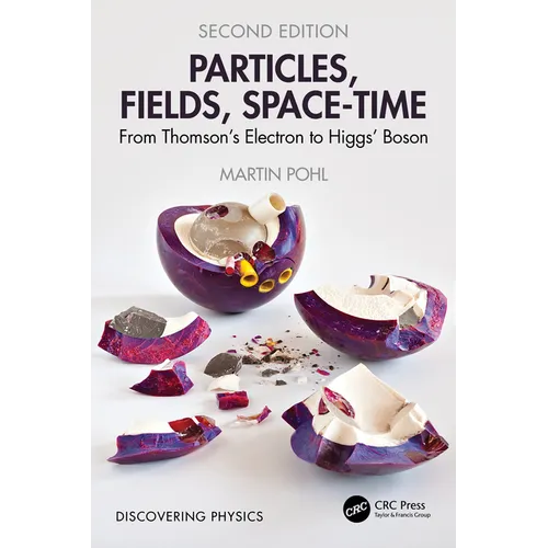 Particles, Fields, Space-Time: From Thomson's Electron to Higgs' Boson
