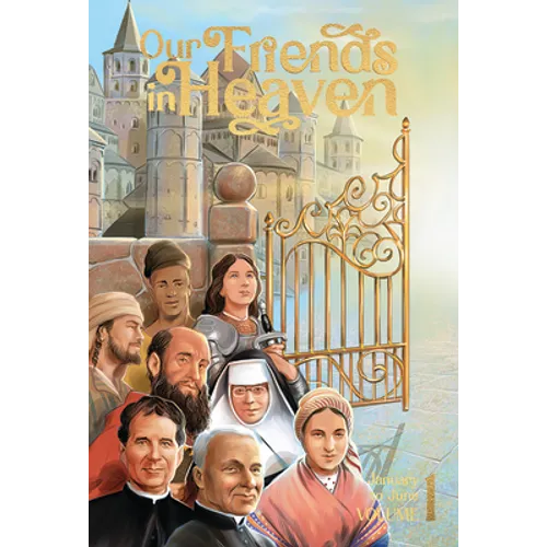 Our Friends in Heaven Vol 1