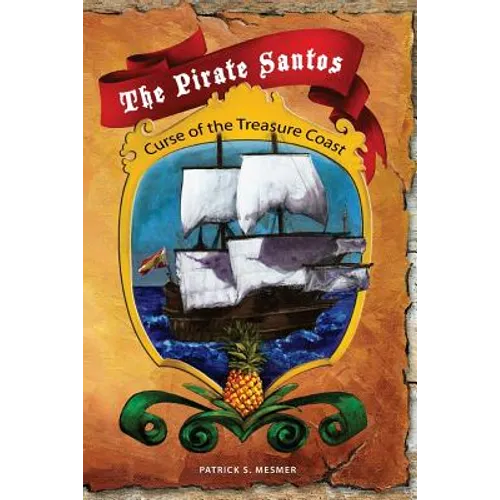 The Pirate Santos: Curse of the Treasure Coast