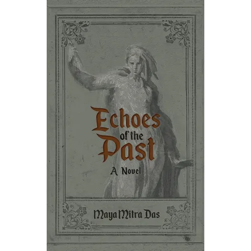 Echoes of the Past