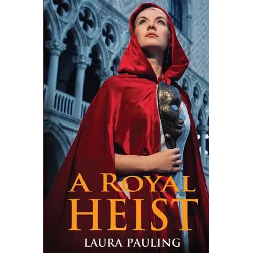 A Royal Heist