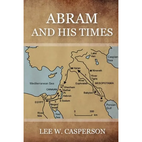 Abram and His Times