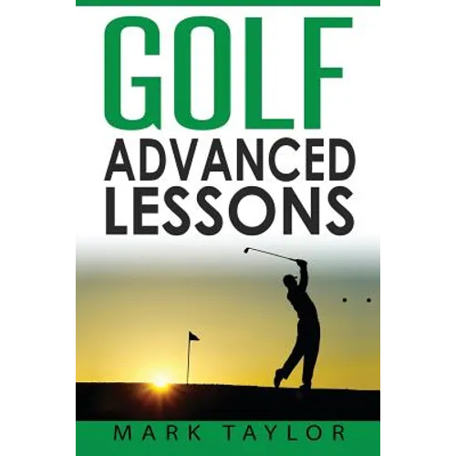 Golf: Advanced Lessons