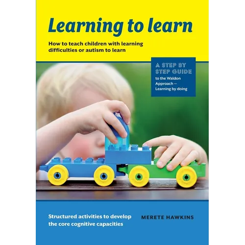Learning to Learn: How to teach children with learning difficulties or autism to learn