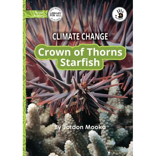 Climate Change: Crown of Thorns Starfish - Our Yarning