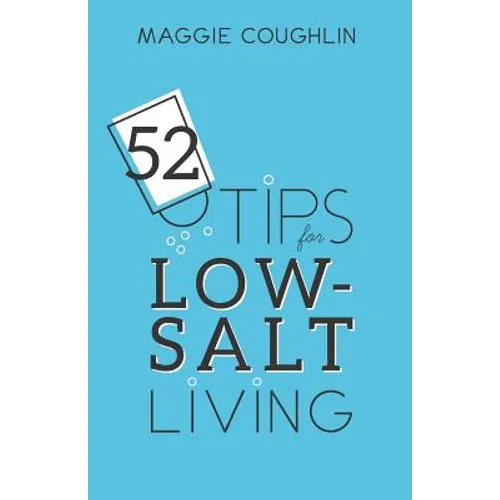 52 Tips for Low-Salt Living - Paperback