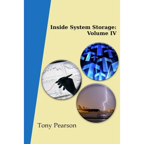 Inside System Storage: Volume IV (Paperback)