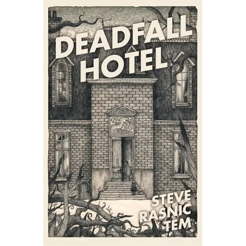 Deadfall Hotel