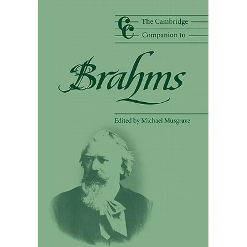 The Cambridge Companion to Brahms