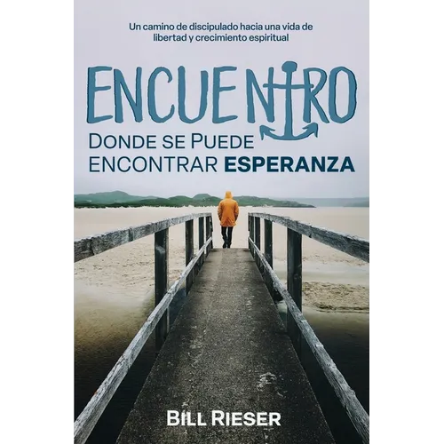 Encuentro: Donde se puede encontrar esperanza