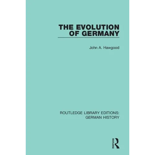 The Evolution of Germany
