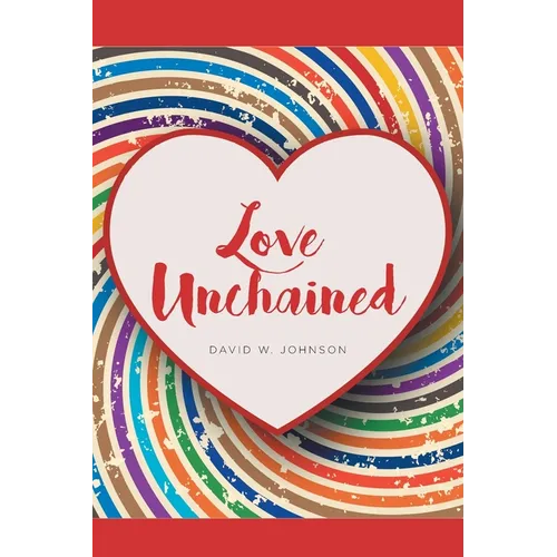 Love Unchained