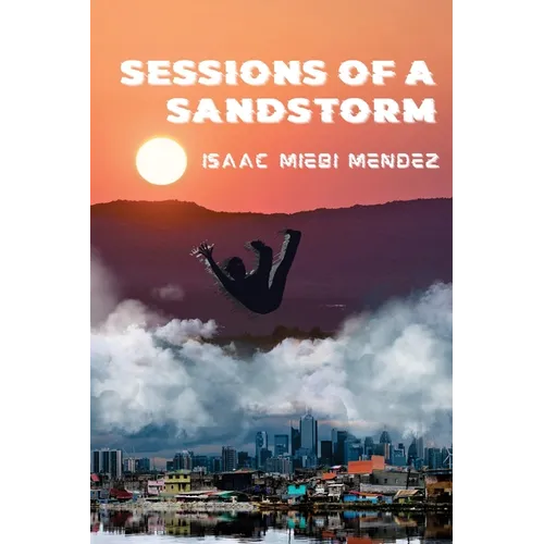Sessions of a Sandstorm