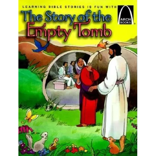The Story of the Empty Tomb - Arch Books