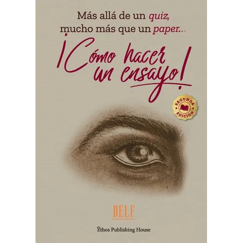 ¡Cómo Hacer Un Ensayo!: Más allá de un quiz, mucho más que un paper...