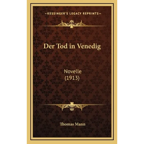 Der Tod in Venedig: Novelle (1913)