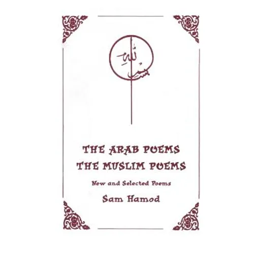 The Arab Poems The Muslim Poems