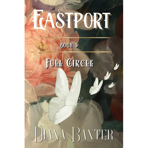 Eastport - Full Circle: Full Circle